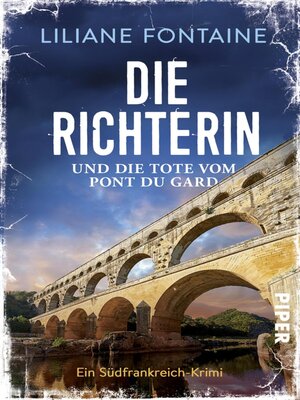 cover image of Die Richterin und die Tote vom Pont du Gard
